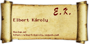 Elbert Károly névjegykártya
