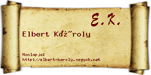 Elbert Károly névjegykártya